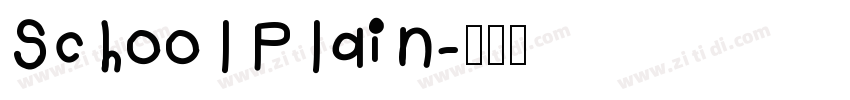 School Plain字体转换